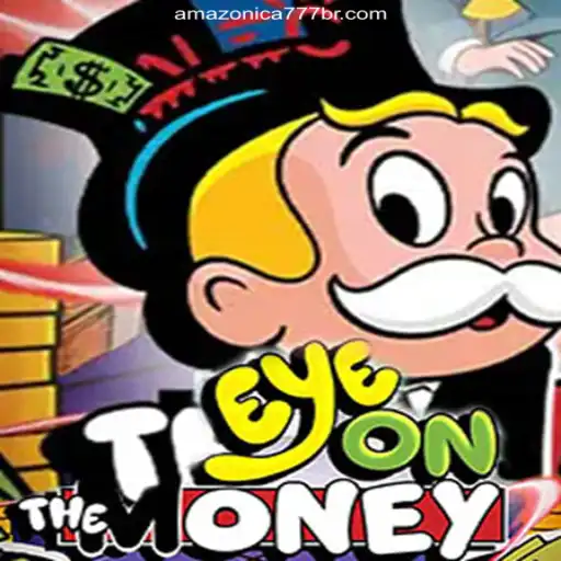 Discover EyeOnTheMoney: The Thrilling New Game Tied to Amazonica 777